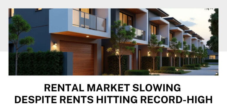 Rental market slowing despite rents hitting record-high